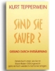 Sind Sie sauer? - Tepperwein